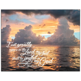 I Will Rejoice Isaiah 61:10 Wall Plaque